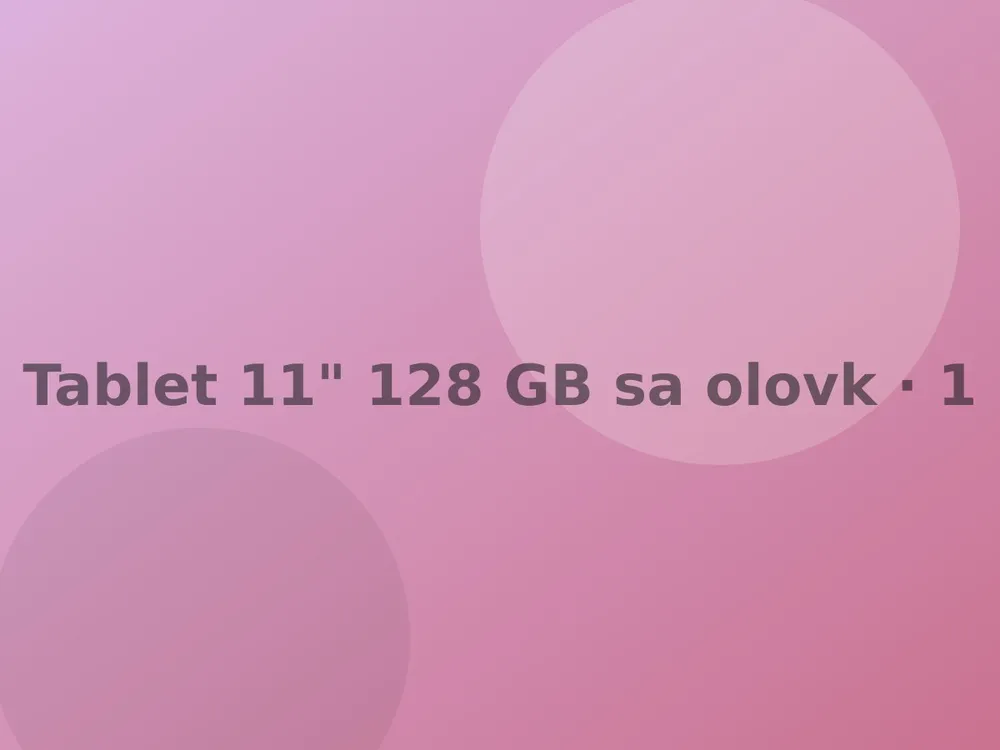 Tablet 11" 128 GB sa olovkom