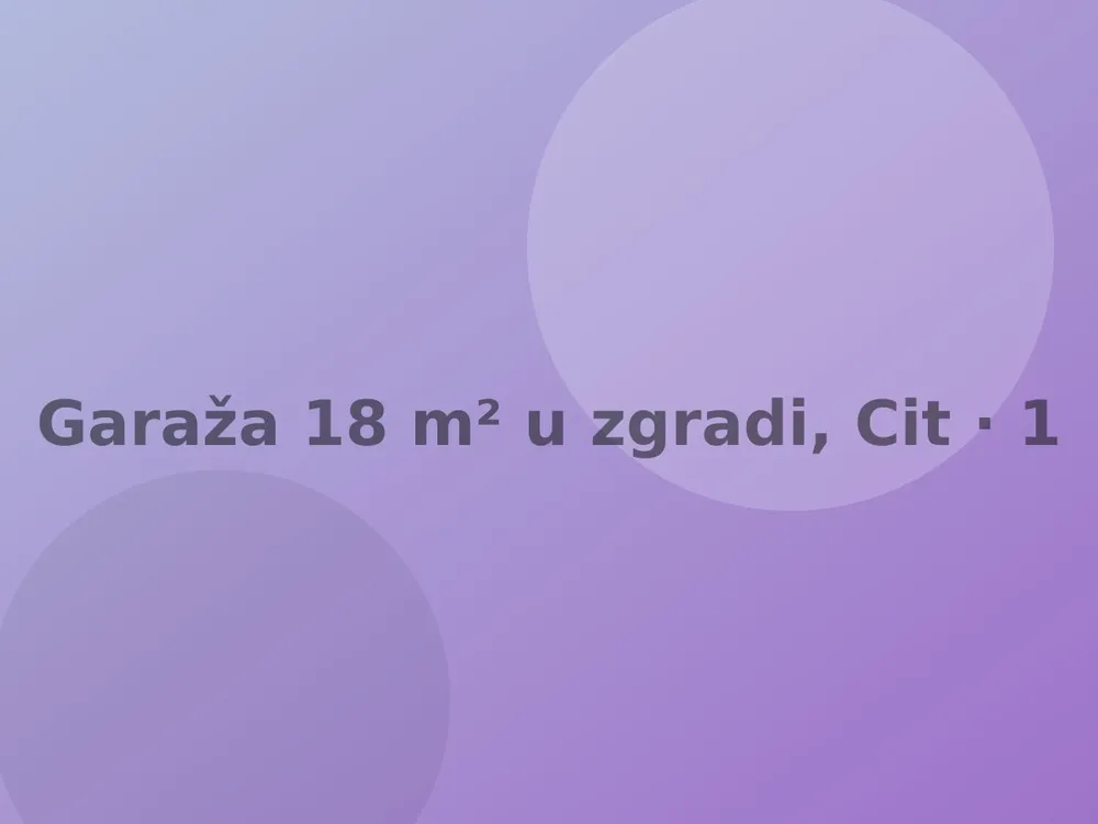 Garaža 18 m² u zgradi, City kvart